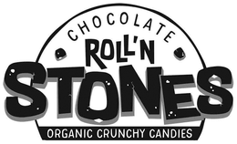 CHOCOLATE ROLL'N STONES ORGANIC CRUNCHYCANDIES trademark