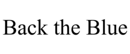BACK THE BLUE trademark