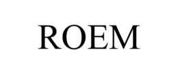 ROEM trademark