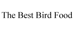 THE BEST BIRD FOOD trademark