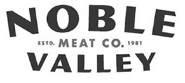 NOBLE VALLEY MEAT CO. ESTD. 1981 trademark