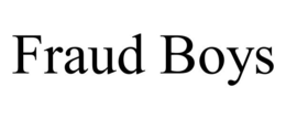 FRAUD BOYS trademark