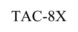TAC-8X trademark
