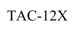 TAC-12X trademark