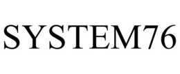 SYSTEM76 trademark