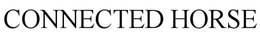 CONNECTED HORSE trademark