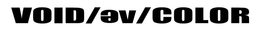 VOID / EV / COLOR trademark