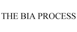 THE BIA PROCESS trademark