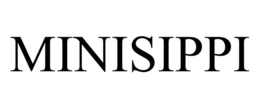MINISIPPI trademark