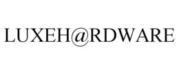 LUXEH@RDWARE trademark