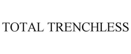 TOTAL TRENCHLESS trademark