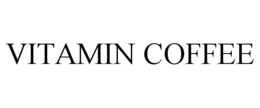 VITAMIN COFFEE trademark