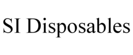 SI DISPOSABLES trademark