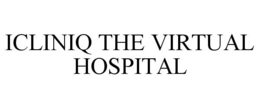 ICLINIQ THE VIRTUAL HOSPITAL trademark