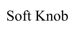 SOFT KNOB trademark