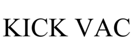 KICK VAC trademark