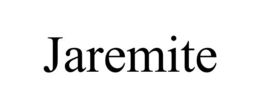 JAREMITE trademark