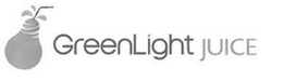 GREENLIGHT JUICE trademark