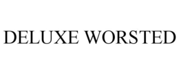 DELUXE WORSTED trademark