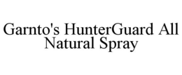 GARNTO'S HUNTERGUARD ALL NATURAL SPRAY trademark