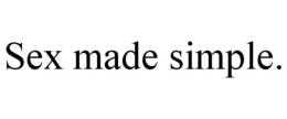 SEX MADE SIMPLE. trademark