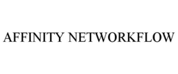 AFFINITY NETWORKFLOW trademark