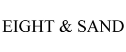 EIGHT & SAND trademark