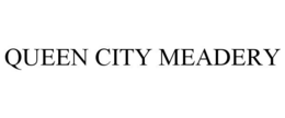 QUEEN CITY MEADERY trademark