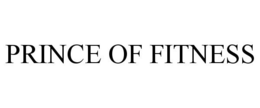 PRINCE OF FITNESS trademark