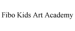 FIBO KIDS ART ACADEMY trademark