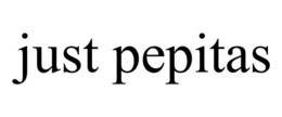 JUST PEPITAS trademark