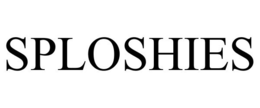 SPLOSHIES trademark