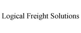 LOGICAL FREIGHT SOLUTIONS trademark
