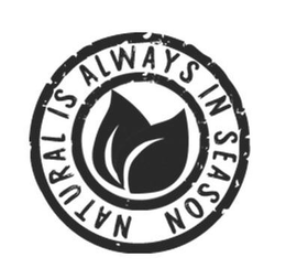 NATURAL IS ALWAYS IN SEASON trademark