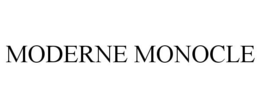 MODERNE MONOCLE trademark