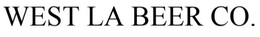 WEST LA BEER CO. trademark