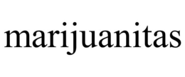 MARIJUANITAS trademark