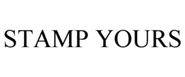 STAMP YOURS trademark