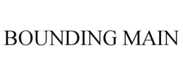 BOUNDING MAIN trademark