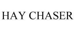HAY CHASER trademark