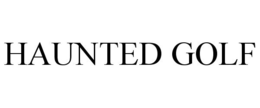 HAUNTED GOLF trademark