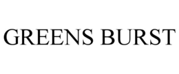 GREENS BURST trademark