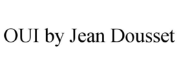 OUI BY JEAN DOUSSET trademark