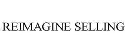 REIMAGINE SELLING trademark