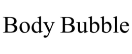 BODY BUBBLE trademark