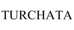 TURCHATA trademark