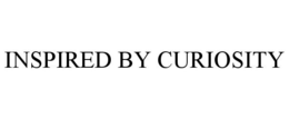 INSPIRED BY CURIOSITY trademark
