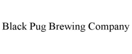 BLACK PUG BREWING COMPANY trademark