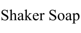 SHAKER SOAP trademark