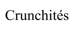 CRUNCHITÉS trademark